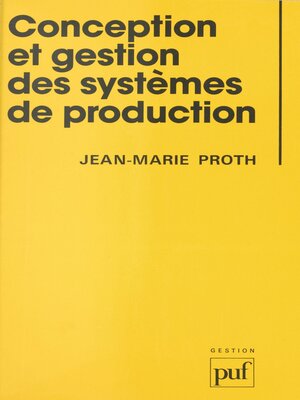 cover image of Conception et gestion des systèmes de production